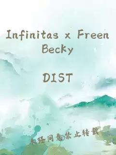 Infinitas x FreenBecky